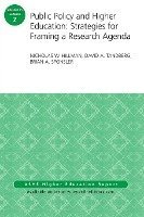 Public Policy and Higher Education: Strategies for Framing a Research Agenda 1