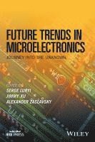 bokomslag Future Trends in Microelectronics