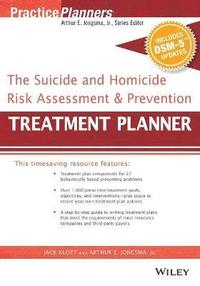 bokomslag The Suicide and Homicide Risk Assessment and Prevention Treatment Planner, with DSM-5 Updates