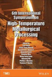 bokomslag 6th International Symposium on High-Temperature Metallurgical Processing