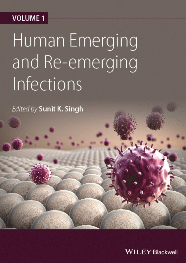 Sunit K. Singh, Sunit K Singh - Human Emerging and Re–emerging Infections, Volume 1, Inbunden