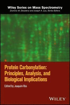 Joaquim Ros - Protein Carbonylation, Inbunden