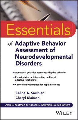 Essentials of Adaptive Behavior Assessment of Neurodevelopmental Disorders 1