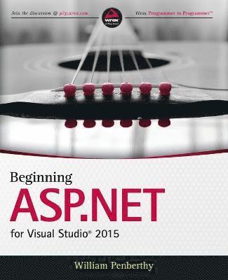 Beginning ASP.NET for Visual Studio 2015 1