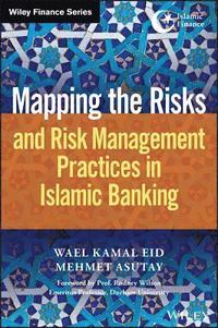 bokomslag Mapping the Risks and Risk Management Practices in Islamic Banking