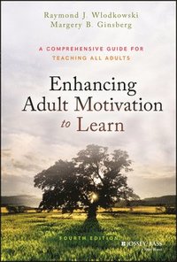 bokomslag Enhancing Adult Motivation to Learn