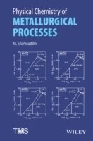 Physical Chemistry of Metallurgical Processes 1