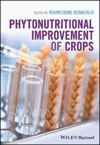 bokomslag Phytonutritional Improvement of Crops