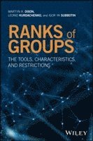 Martyn R. Dixon, Leonid A. Kurdachenko, Igor Ya Subbotin, Tuscaloosa) Dixon, Martyn R. (University of Alabama, Ukraine) Kurdachenko, Leonid A. (University of Dnepropetrovsk, Igor Ya (National University) Subbotin, Martyn R Dixon, Leonid A Kurdachenko - Ranks of Groups, Inbunden