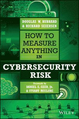 How to Measure Anything in Cybersecurity Risk 1