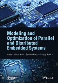 bokomslag Modeling and Optimization of Parallel and Distributed Embedded Systems