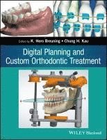 bokomslag Digital Planning and Custom Orthodontic Treatment