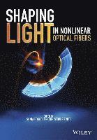 bokomslag Shaping Light in Nonlinear Optical Fibers