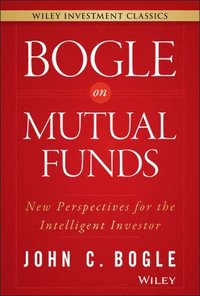 bokomslag Bogle On Mutual Funds