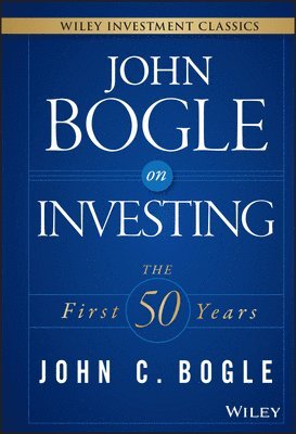 John Bogle on Investing 1