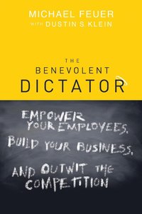 bokomslag The Benevolent Dictator