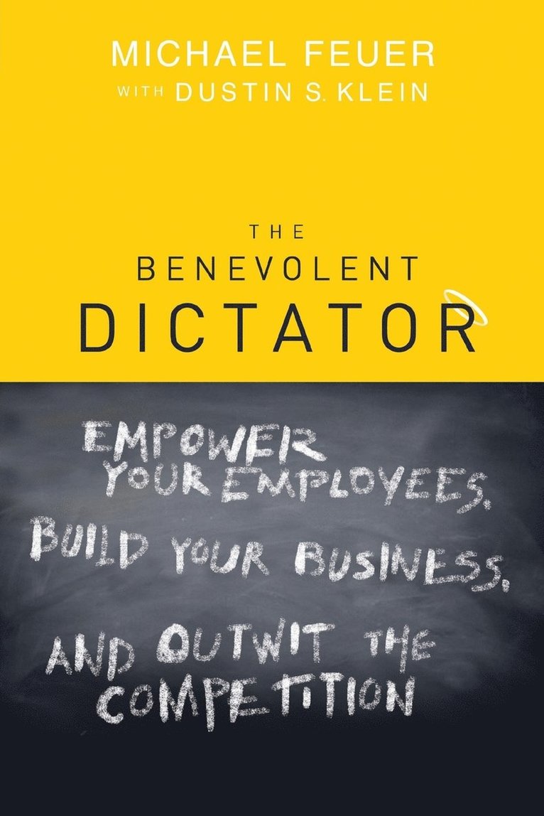 The Benevolent Dictator 1