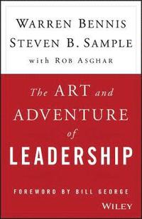 bokomslag The Art and Adventure of Leadership