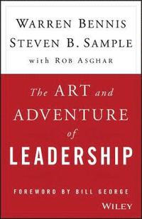 bokomslag The Art and Adventure of Leadership: Understanding Failure, Resilience and
