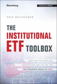 bokomslag The Institutional ETF Toolbox
