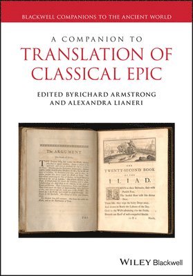 A Companion to Translations Studies and Ancient Epic 1