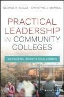 Practical Leadership in Community Colleges 1