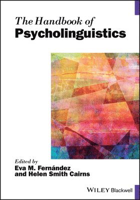 bokomslag The Handbook of Psycholinguistics