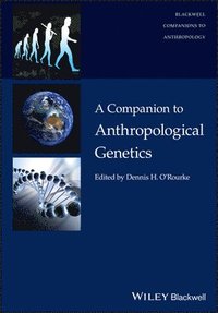 bokomslag A Companion to Anthropological Genetics