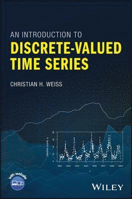 Christian H. Weiss, Christian H Weiss - Introduction to Discrete-Valued Time Series, Inbunden