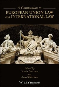 bokomslag A Companion to European Union Law and International Law