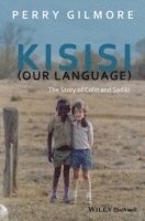 Perry Gilmore - Kisisi (Our Language), Häftad