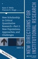 Ryan S Wells, Frances K Stage - New Scholarship in Critical Quantitative Research, Part 2: N, Häftad