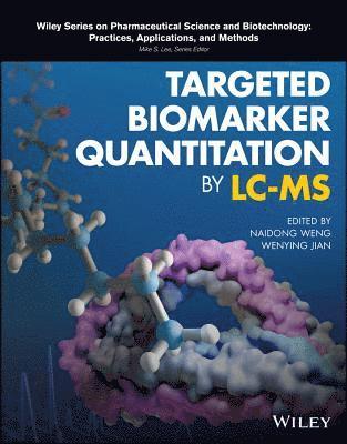 bokomslag Targeted Biomarker Quantitation by LC-MS