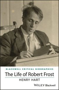 bokomslag The Life of Robert Frost