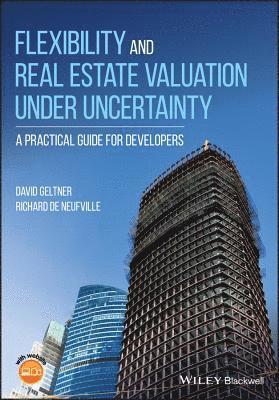 bokomslag Flexibility and Real Estate Valuation under Uncertainty