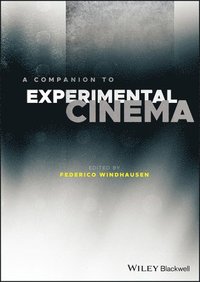 bokomslag A Companion to Experimental Cinema