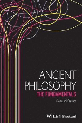 Daniel W. Graham - Ancient Philosophy, Häftad