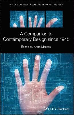 Anne Massey - Companion to Contemporary Design since 1945, Inbunden