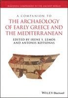Companion to the Archaeology of Early Greece and the Mediterranean