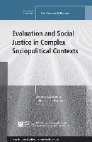 bokomslag Evaluation and Social Justice in Complex Sociopolitical Contexts