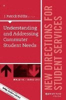 bokomslag Understanding and Addressing Commuter Student Needs