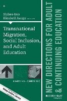 Transnational Migration, Social Inclusion, and Adult Education 1