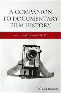 bokomslag A Companion to Documentary Film History