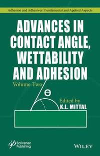 bokomslag Advances in Contact Angle, Wettability and Adhesion, Volume 2