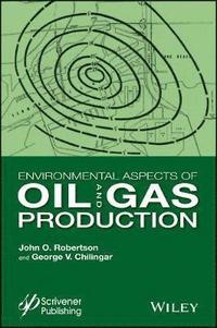 bokomslag Environmental Aspects of Oil and Gas Production