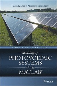bokomslag Modeling of Photovoltaic Systems Using MATLAB