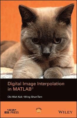 bokomslag Digital Image Interpolation in Matlab