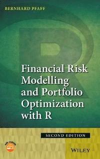 bokomslag Financial Risk Modelling and Portfolio Optimization with R