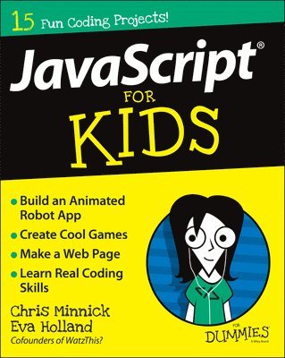 Chris Minnick, Eva Holland - JavaScript For Kids For Dummies, Häftad