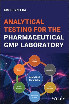 bokomslag Analytical Testing for the Pharmaceutical GMP Laboratory